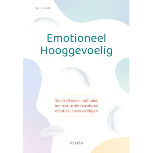 Centrale Uitgeverij Deltas Emotioneel Hooggevoelig - Karyn D. Hall
