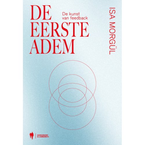 Borgerhoff & Lamberigts De Eerste Adem - Isa Morgul