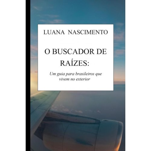 Mijnbestseller B.V. O Buscador De Raízes: - Luana Nascimento