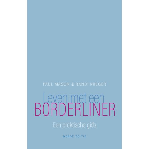 Nieuwezijds B.V., Uitgeverij Leven Met Een Borderliner - Paul Mason