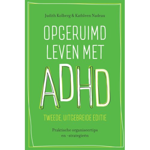Nieuwezijds B.V., Uitgeverij Opgeruimd Leven Met Adhd - Judith Kolberg