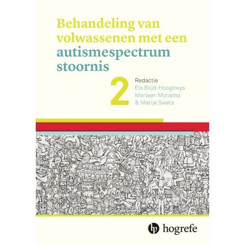Hogrefe Uitgevers Bv Behandeling Van Volwassenen Met Een Autismespectrumstoornis / 2 - Els Blijd-Hoogewys