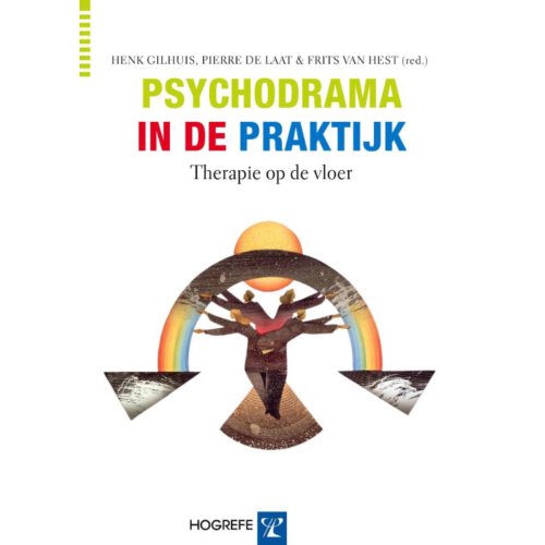 Hogrefe Uitgevers Bv Psychodrama In De Praktijk - Henk Gilhaus