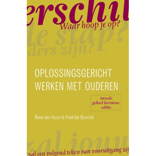 Pearson Benelux B.V. Oplossingsgericht Werken Met Ouderen - René den Haan