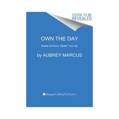 Van Ditmar Boekenimport B.V. Own The Day, Own Your Life - Marcus, Aubrey