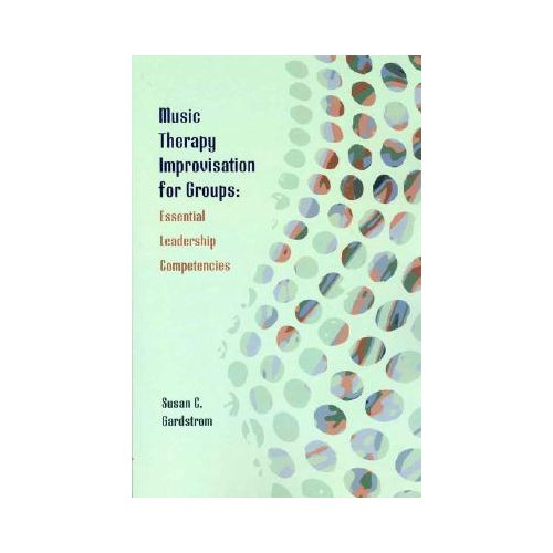 Van Ditmar Boekenimport B.V. Music Therapy Improvisations For Groups - Gardstrom, Susan C.