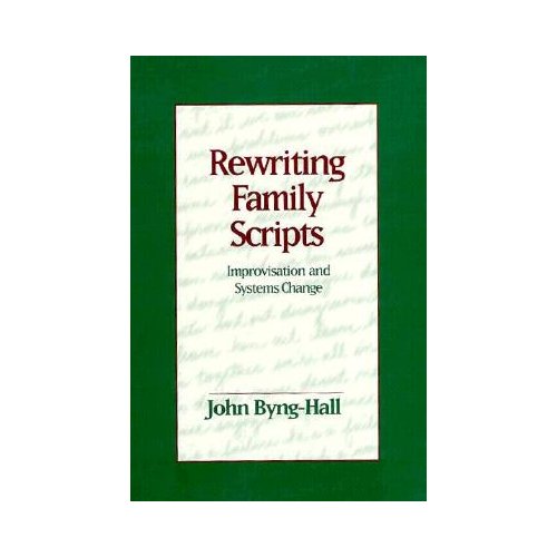 Van Ditmar Boekenimport B.V. Rewriting Family Scripts - Byng-Hall, John