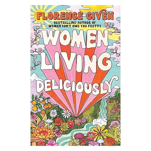 Van Ditmar Boeken B.V. Women Living Deliciously - Florence Given