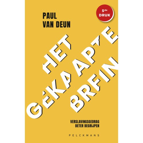 Pelckmans Uitgevers Het Gekaapte Brein - Paul Van Deun