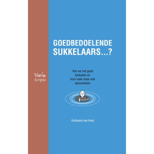 Pmjjfrissen.Com Goedbedoelende Sukkelaars ℃ - Gerbrand van Hout