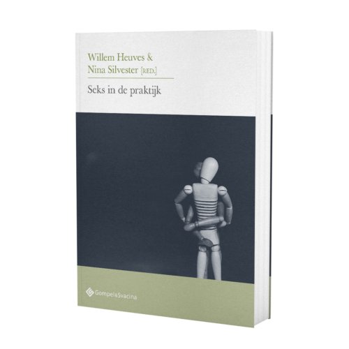 Gompel & Svacina B.V. Seks In De Praktijk - Psychoanalytisch Actueel