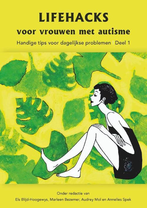 Swp, Uitgeverij B.V. Lifehacks Voor Vrouwen Met Autisme / 1 - Els Blijd-Hoogewys