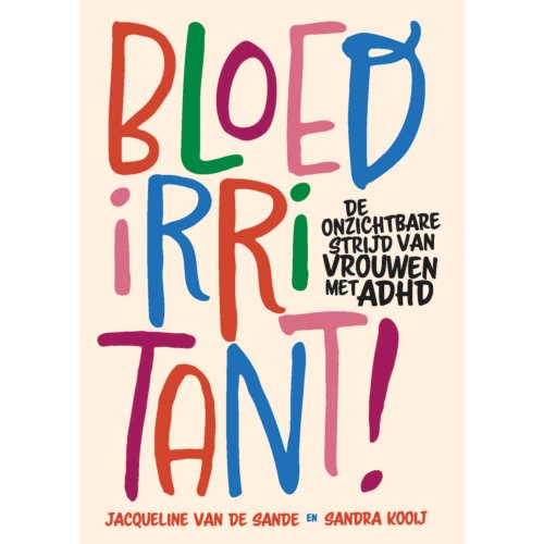Swp, Uitgeverij B.V. Bloedirritant! - Jacqueline van de Sande
