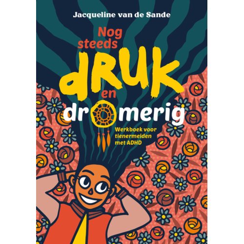 Swp, Uitgeverij B.V. Nog Steeds Druk En Dromerig - Jacqueline van de Sande