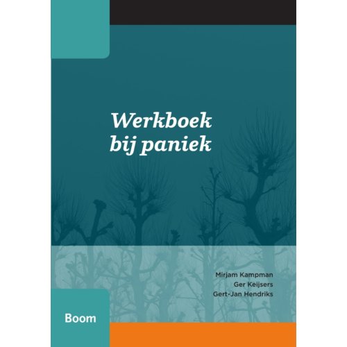 Koninklijke Boom Uitgevers Werkboek Bij Paniek - Mirjam Kampman
