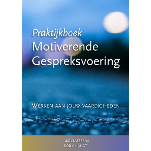 Ekklesia Praktijkboek Motiverende Gespreksvoering - Joke Claessens