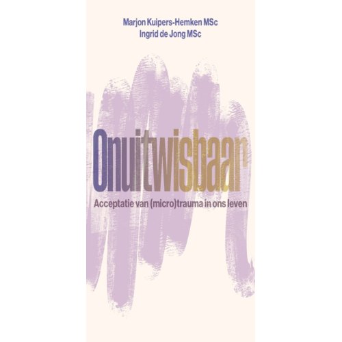 Swp, Uitgeverij B.V. Onuitwisbaar - Marjon Kuipers-Hemken