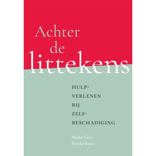 Swp, Uitgeverij B.V. Achter De Littekens - Meike Grol