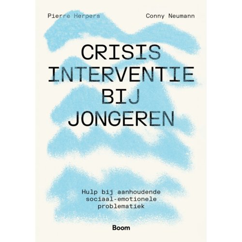 Koninklijke Boom Uitgevers Crisisinterventie Bij Jongeren - Pierre Herpers