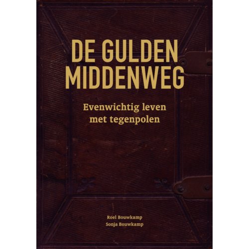 Vrije Uitgevers, De De Gulden Middenweg - Roel Bouwkamp