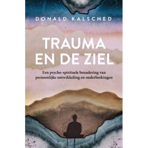 Vbk Media Trauma En De Ziel - Donald Kalsched