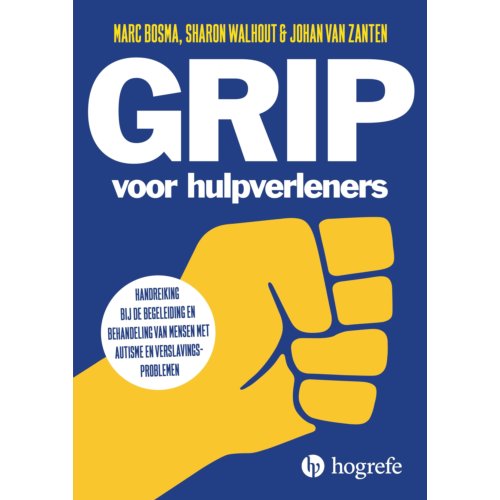 Hogrefe Uitgevers Bv Grip Voor Hulpverleners - Marc Bosma