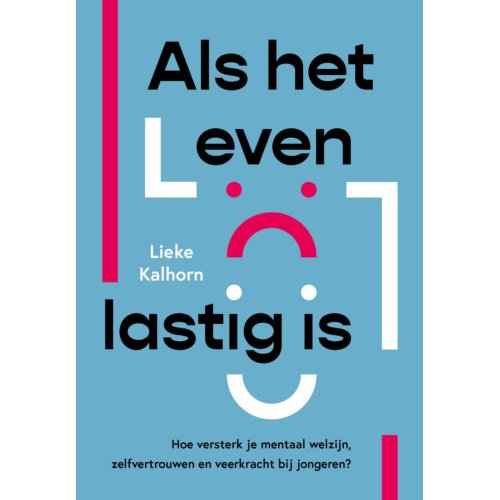 Swp, Uitgeverij B.V. Als Het Leven Lastig Is - Lieke Kalhorn