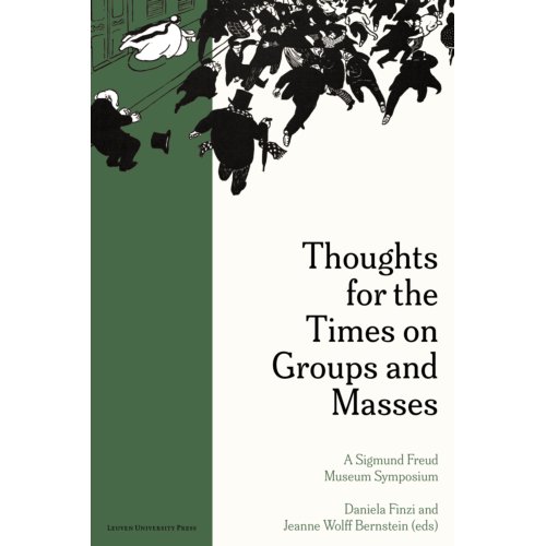 Universitaire Pers Leuven Thoughts For The Times On Groups And Masses - Figures Of The Unconscious