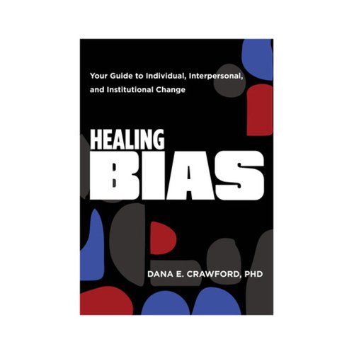 Van Ditmar Boekenimport B.V. Healing Bias - Dana E. Crawford