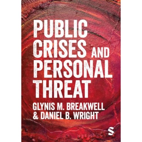 Sage Public Crises And Personal Threat - Breakwell, Glynis M.