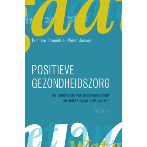 Pearson Benelux B.V. Positieve Gezondheidszorg - Fredrike Bannink