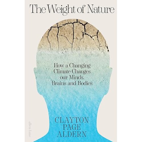 Van Ditmar Boeken B.V. The Weight Of Nature - Clayton Aldern