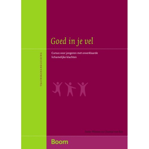 Koninklijke Boom Uitgevers Goed In Je Vel Trainershandleiding - Ineke Wösten