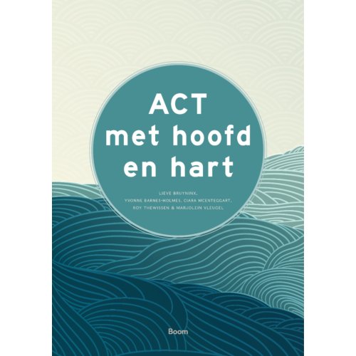 Koninklijke Boom Uitgevers Act Met Hoofd En Hart - L. Bruyninx