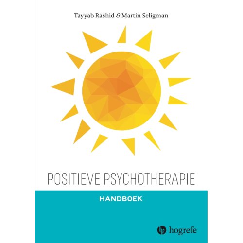 Hogrefe Uitgevers Bv Positieve Psychotherapie - Tayyab Rashid