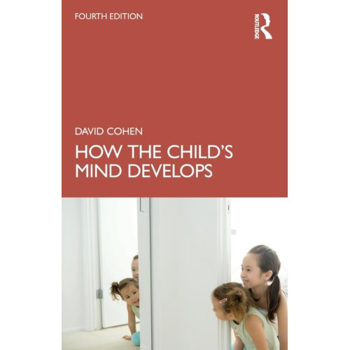 Taylor & Francis Group Limited How The Child's Mind Develops - David (writer Cohen