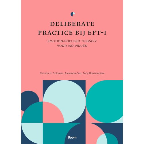 Koninklijke Boom Uitgevers Deliberate Practice Bij Eft-I - Rhonda N. Goldman