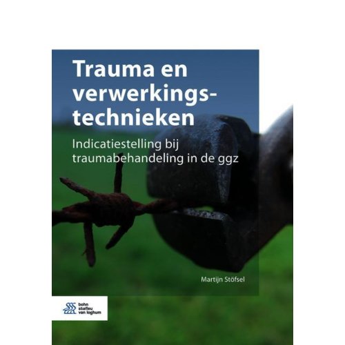 Bsl Media & Learning Trauma En Verwerkingstechnieken - Martijn Stöfsel