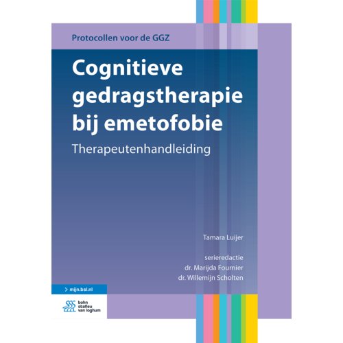 Bsl Media & Learning Cognitieve Gedragstherapie Bij Emetofobie - Protocollen Voor De Ggz - Tamara Luijer