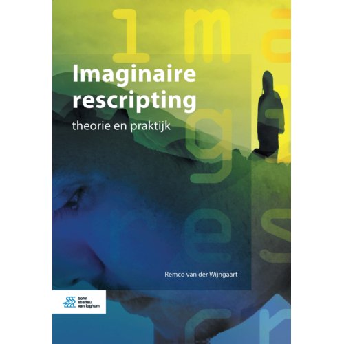 Bsl Media & Learning Imaginaire Rescripting - Remco van der Wijngaart
