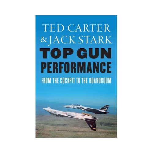 Van Ditmar Boekenimport B.V. Top Gun Performance - Ted Carter