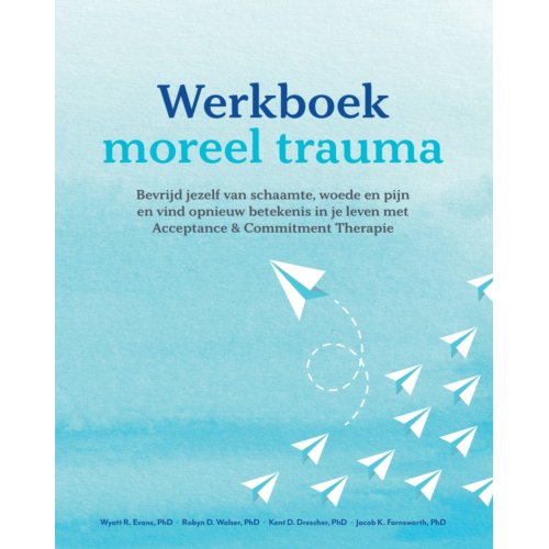Swp, Uitgeverij B.V. Werkboek Moreel Trauma - Wyatt R. Evans