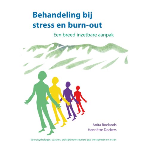 Swp, Uitgeverij B.V. Behandeling Bij Stress En Burn-Out - Anita Roelands