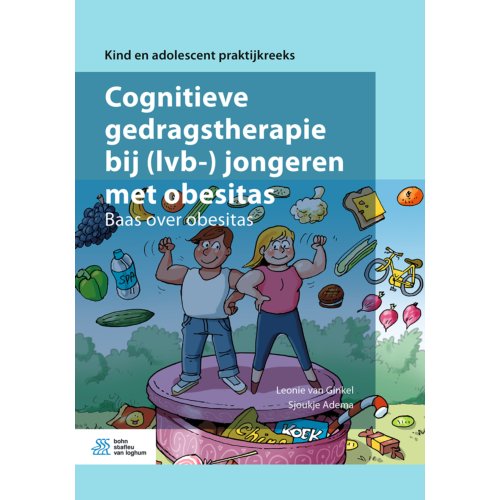 Bsl Media & Learning Cognitieve Gedragstherapie Bij (Lvb-) Jongeren Met Obesitas - Kind En Adolescent - Leonie van Ginkel