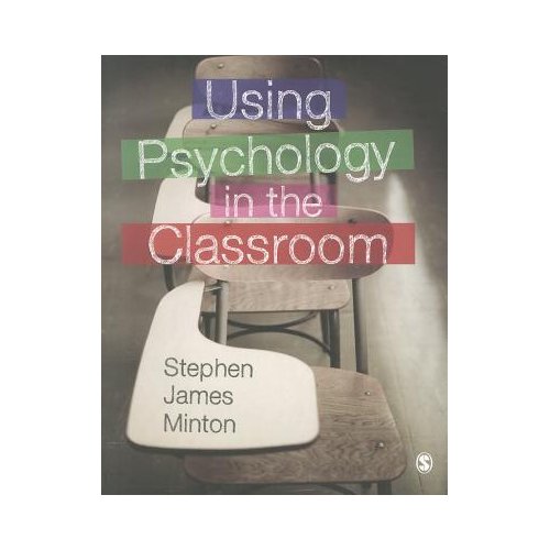 Sage Using Psychology In The Classroom - Minton