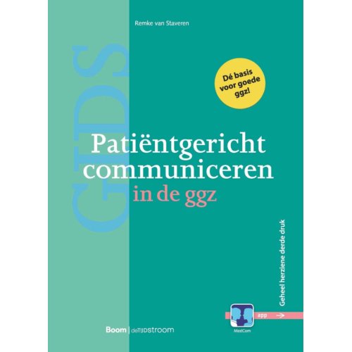 Koninklijke Boom Uitgevers Patiëntgericht Communiceren In De Ggz - Remke van Staveren