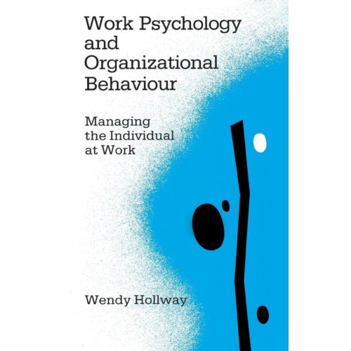 Sage Work Psychology And Organizational Behaviour - Hollway, Wendy