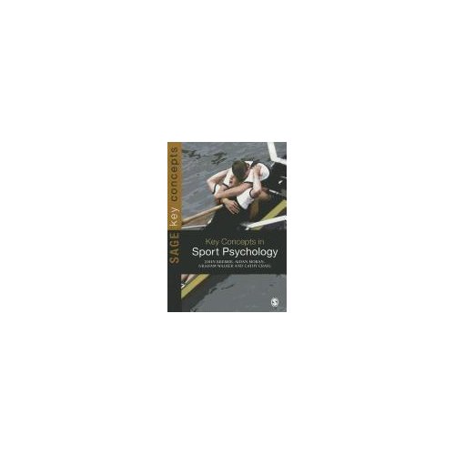 Sage Key Concepts In Sport Psychology - Kremer