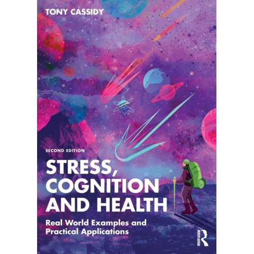 Taylor & Francis Group Limited Stress, Cognition And Health - Tony Cassidy