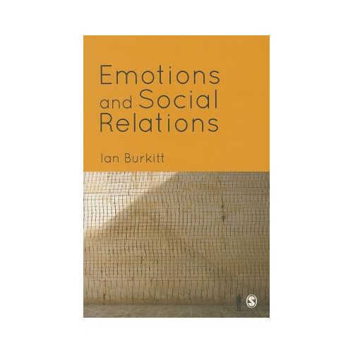 Sage Emotions And Social Relations - Burkitt